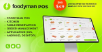 Foodyman POS + Kitchen + Table Reservation + Order Management Application (iOS, Android, Desktop)