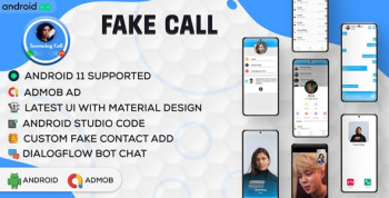 Fake Call | Fake Video Call | Dialogflow Message | Auto Message Bot System| Android App |Admob| V2.1